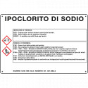 Cartello sostanze pericolose simbologia CLP " IPOCLORITO DI SODIO "