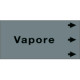 Etichetta fondo grigio " VAPORE" destra