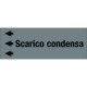 Foglio da 5 etichette " SCARICO CONDENSA" sinistra