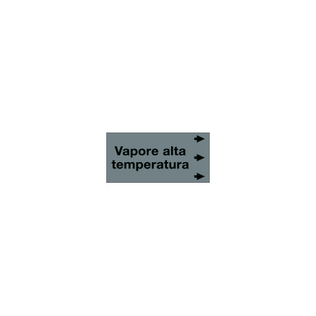 Etichetta fondo grigio "VAPORE ALTA TEMPERATURA" destra
