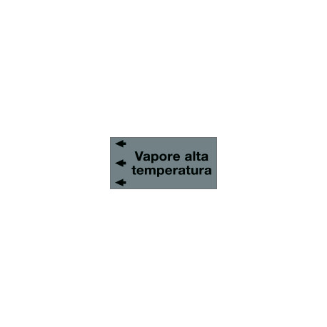 Etichetta fondo grigio "VAPORE ALTA TEMPERATURA" sinistra