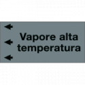 Etichetta fondo grigio "VAPORE ALTA TEMPERATURA" sinistra