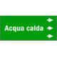 Foglio da 5 etichette fondo verde "ACQUA CALDA" freccia dx"freccia dx
