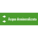 Foglio da 5 etichette fondo verde" ACQUA DEMINERALIZZATA" sx