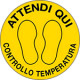 Bollo fondo giallo Attendi qui - controllo temperatura