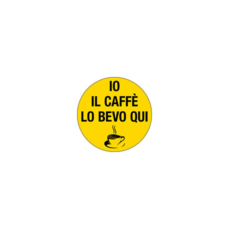 Bollo fondo giallo Io il caffe' lo bevo qui