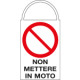 Segnaletica manutenzione macchinari"NON METTERE IN MOTO" monofacciale