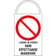 Segnaletica manutenzione macchinari"LAVORI IN CORSO" monofacciale