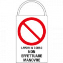 Segnaletica manutenzione macchinari"LAVORI IN CORSO" monofacciale