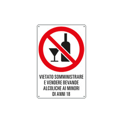 Cartello divieto " somministrare e vendere bevande alcoliche"