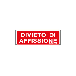 Cartello divieto Divieto di affissione