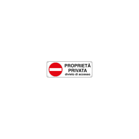 Cartello divieto accesso proprieta' privata