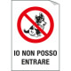Etichetta per vetri io non posso entrare