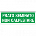 Cartello Prato seminato non calpestare