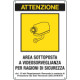 Cartello alluminio AREA VIDEOSORVEGLIATA (D. LGS. n. 101 del 10/08/2018)