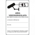 Cartello alluminio AREA VIDEOSORVEGLIATA (D. LGS. n. 101 del 10/08/2018)