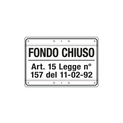 Cartello FONDO CHIUSO art. 15 L. 157 11/2/92