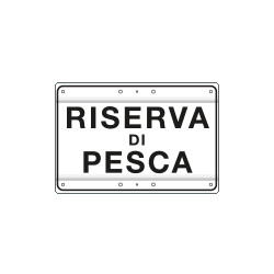 Cartello RISERVA DI PESCA