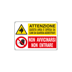 Cartello ATTENZIONE AREA DIFESA DA CANI