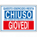 Etichetta ESERCIZIO CHIUSO GIOVEDI