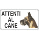 Cartello ATTENTI AL CANE (alano)