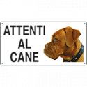 Cartello ATTENTI AL CANE (Dogue de Bordeaux)