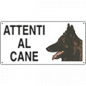 Cartello ATTENTI AL CANE (pastore belga)