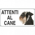 Cartello ATTENTI AL CANE (schnauzer gigante