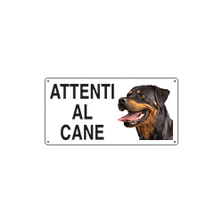 Cartello ATTENTI AL CANE (rottweiler)