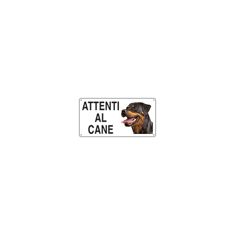 Cartello ATTENTI AL CANE (rottweiler)
