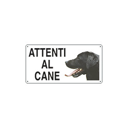 Cartello ATTENTI AL CANE (labrador)