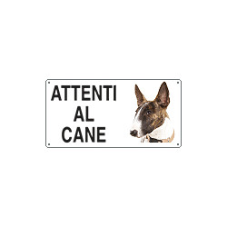 Cartello ATTENTI AL CANE (bull terriers)