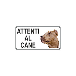 Cartello ATTENTI AL CANE (pittbull)