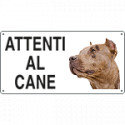 Cartello ATTENTI AL CANE (pittbull)