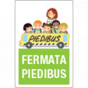 Cartello lamiera scatolata "FERMATA PIEDIBUS"