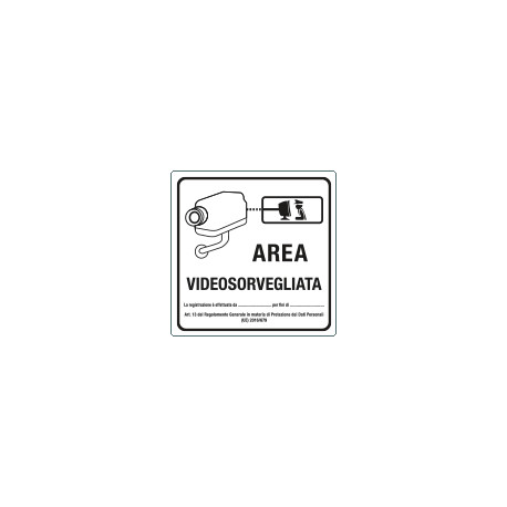 Cartello AREA VIDEOSORVEGLIATA