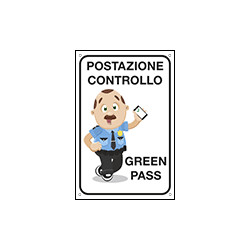 Cartello lamiera scatolata "Postazione controllo Green Pass"