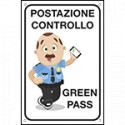 Cartello lamiera scatolata "Postazione controllo Green Pass"