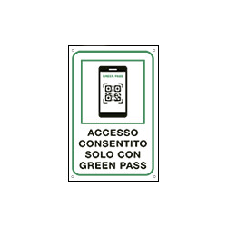 Lamiera scatolata "Accesso consentito con Green Pass"no decreto legge