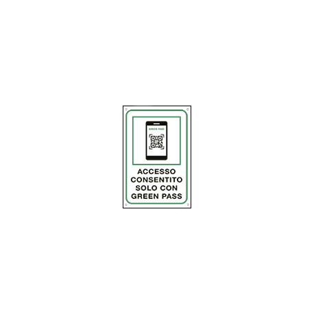 Lamiera scatolata "Accesso consentito con Green Pass"no decreto legge