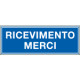 Cartello aziendale Ricevimento merci