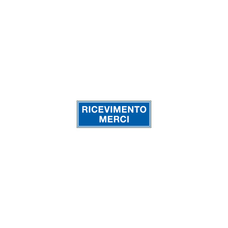 Cartello aziendale Ricevimento merci