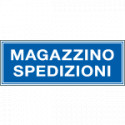 Cartello aziendale Magazzino spedizioni
