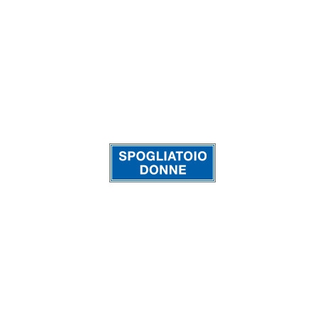 Cartello aziendale Spogliatoio donne