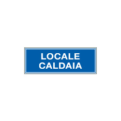 Cartello aziendale Locale caldaia