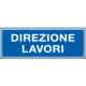 Cartello aziendale Direzione lavori
