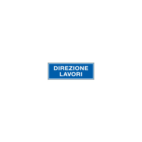 Cartello aziendale Direzione lavori