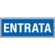 Cartello aziendale Entrata