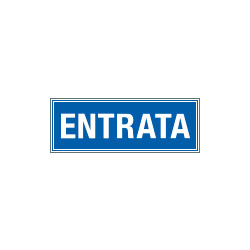 Cartello aziendale Entrata