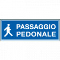 Cartello aziendale Passaggio pedonale